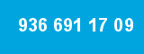 936 691 17 09